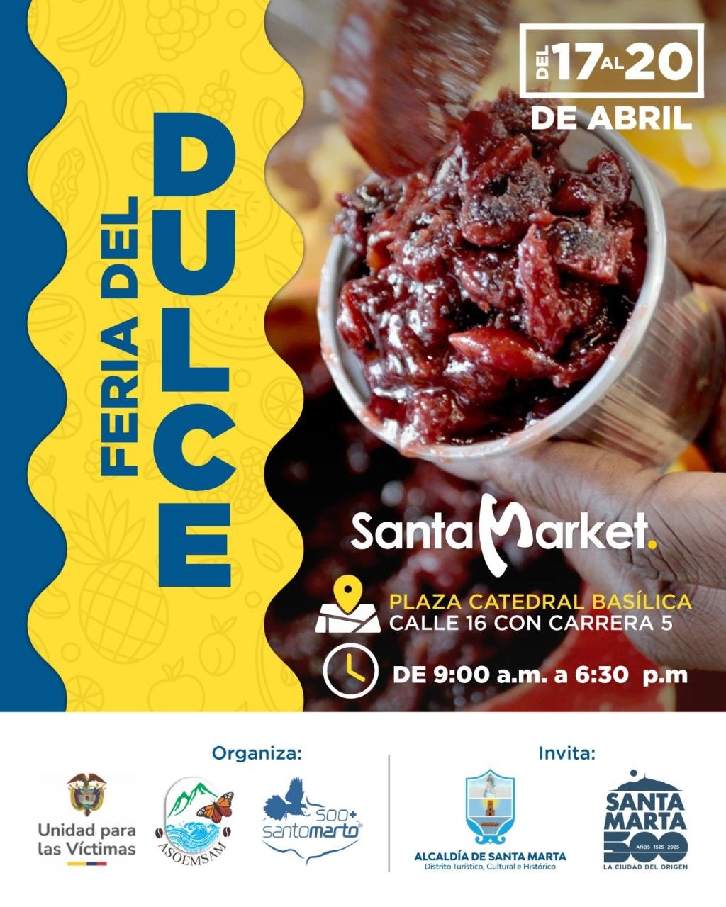 El sabor de la resiliencia se toma Santa Marta con la Feria del Dulce en Semana Santa
