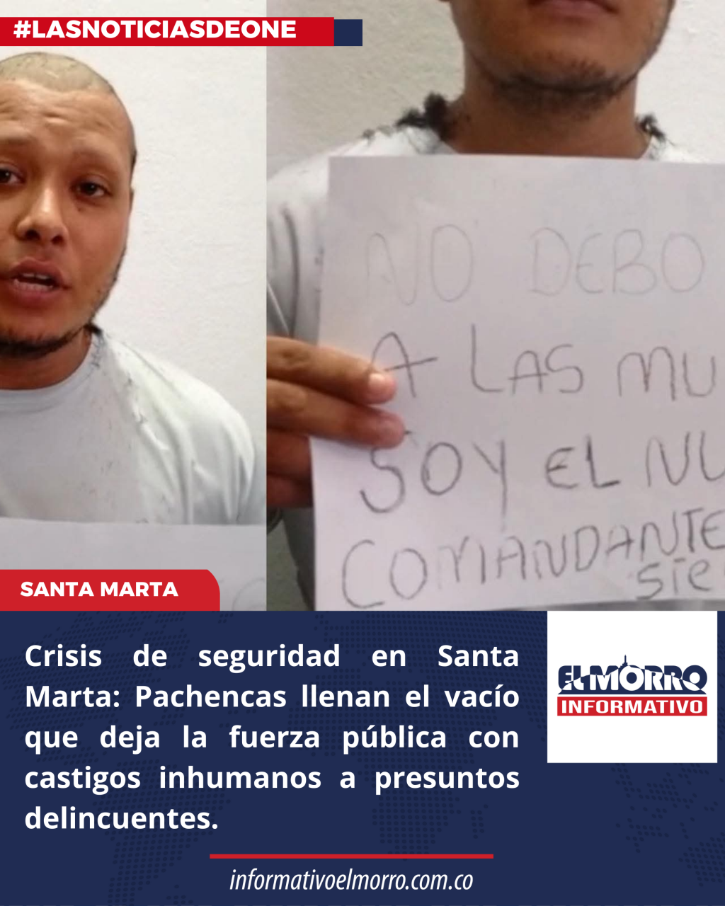 Crisis de seguridad en Santa Marta: Pachencas llenan el vacío que deja la fuerza pública con castigos inhumanos a presuntos delincuentes